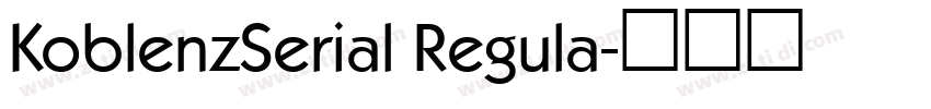 KoblenzSerial Regula字体转换